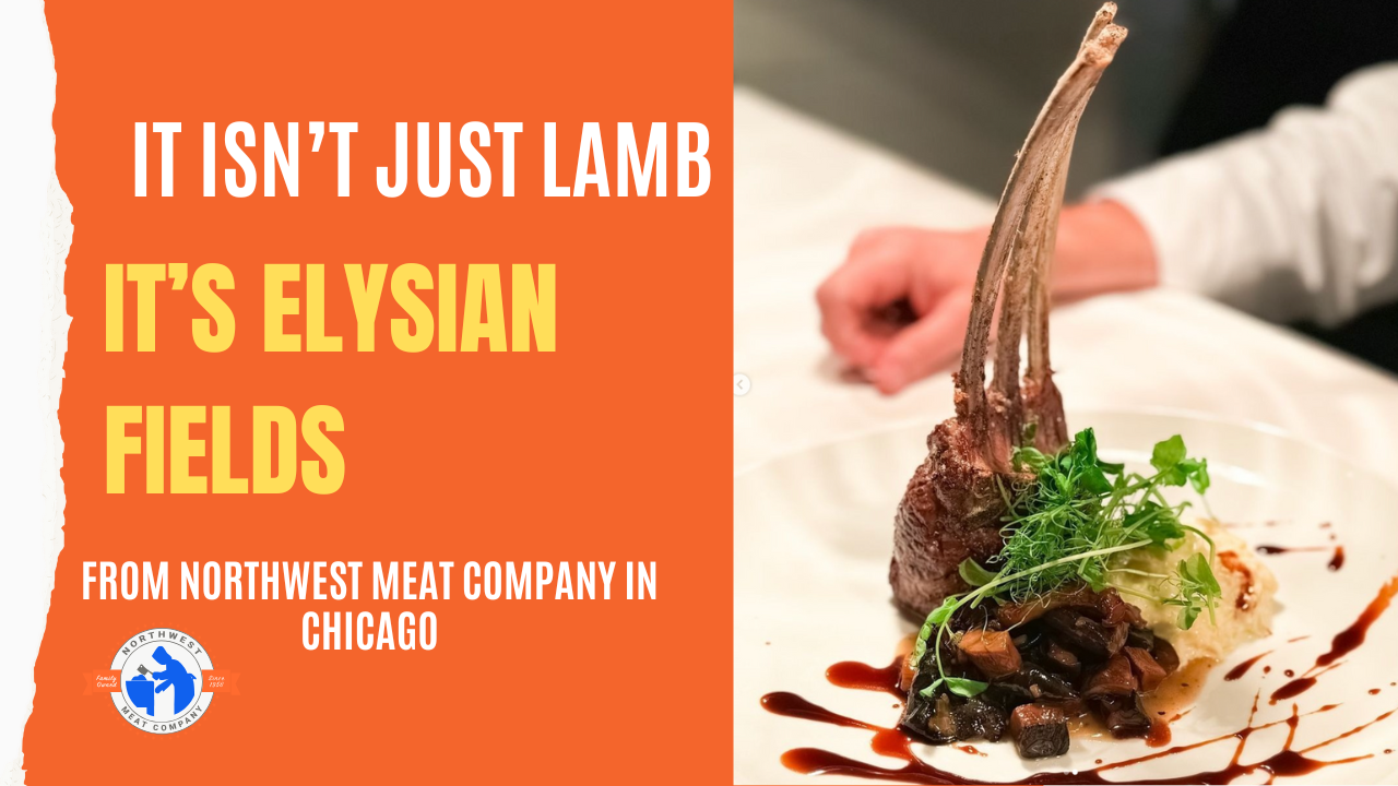 Northwest Meat Company delivering fresh Elysian Fields Pure Bred Lamb cuts to Chicago restaurants